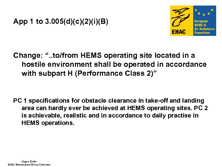 App 1 to 3. 005(d)(c)(2)(i)(B) Change: “. . to/from HEMS operating site located in