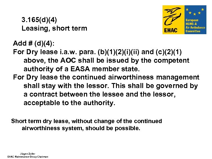3. 165(d)(4) Leasing, short term Add # (d)(4): For Dry lease i. a. w.