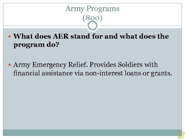 Army Programs (800) What does AER stand for and what does the program do?
