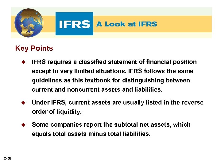 Key Points u u Under IFRS, current assets are usually listed in the reverse