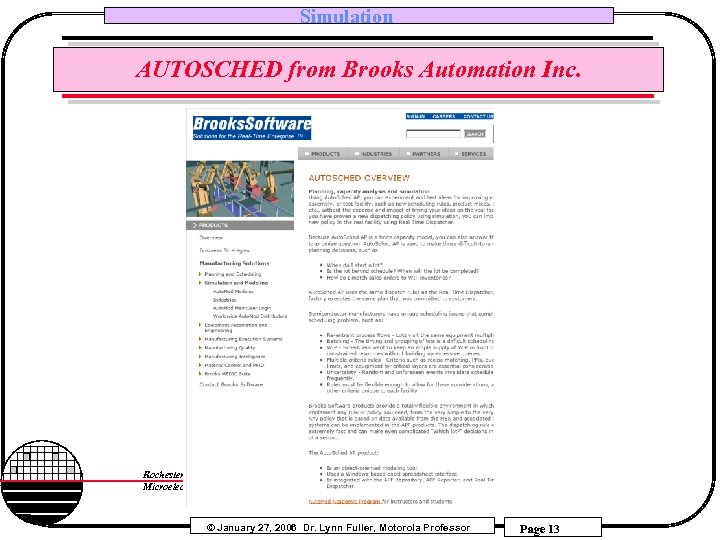 Simulation AUTOSCHED from Brooks Automation Inc. Rochester Institute of Technology Microelectronic Engineering © January