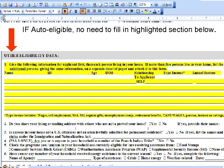 IF Auto-eligible, no need to fill in highlighted section below. 