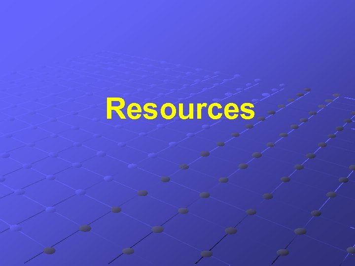 Resources 