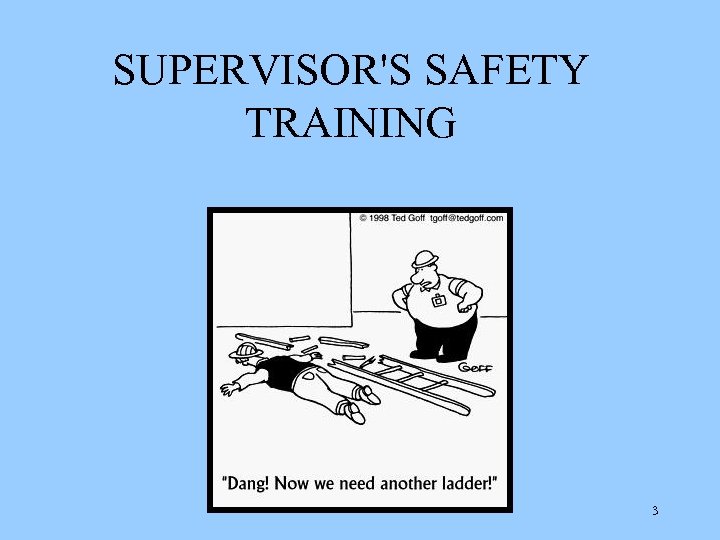 SUPERVISOR'S SAFETY TRAINING 3 