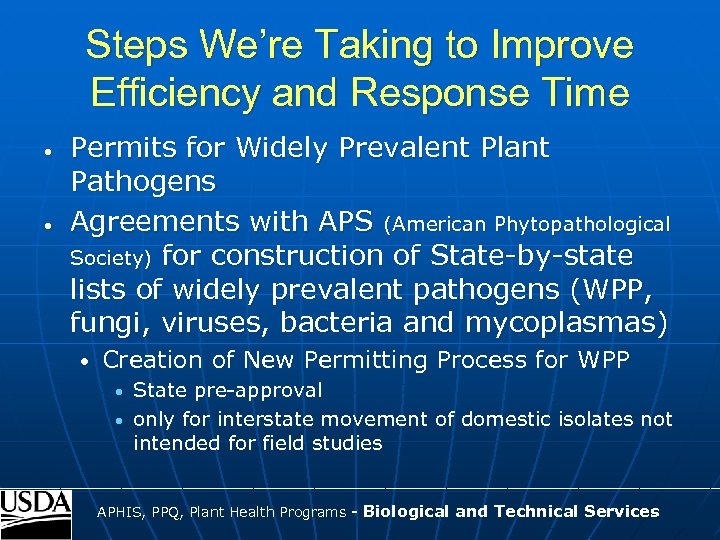 Steps We’re Taking to Improve Efficiency and Response Time • • Permits for Widely