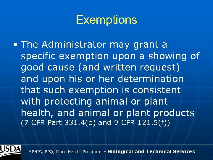 Exemptions • The Administrator may grant a specific exemption upon a showing of good