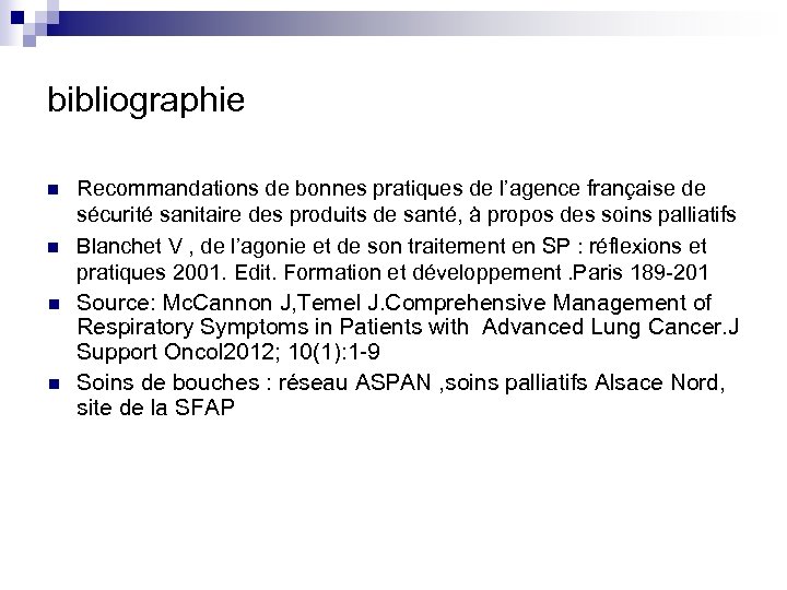 bibliographie n n Recommandations de bonnes pratiques de l’agence française de sécurité sanitaire des