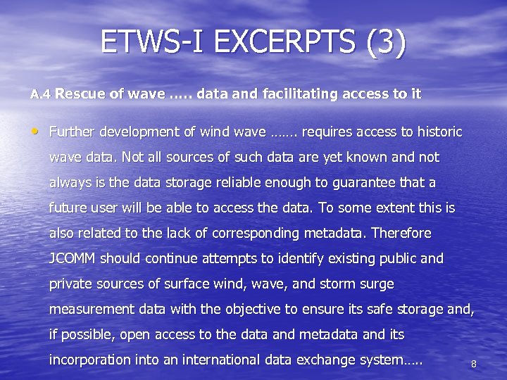 ETWS-I EXCERPTS (3) A. 4 Rescue of wave …. . data and facilitating access