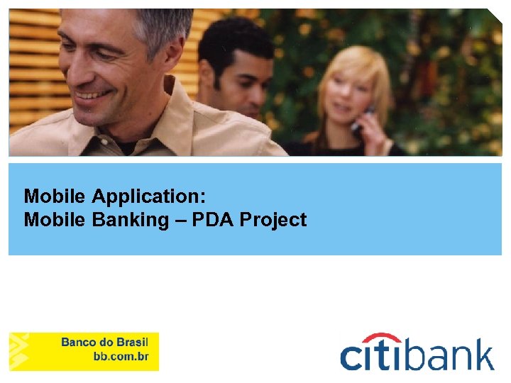 Mobile Application: Mobile Banking – PDA Project 