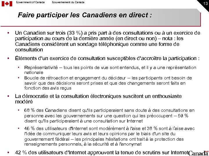 Government of Canada Gouvernement du Canada Faire participer les Canadiens en direct : •