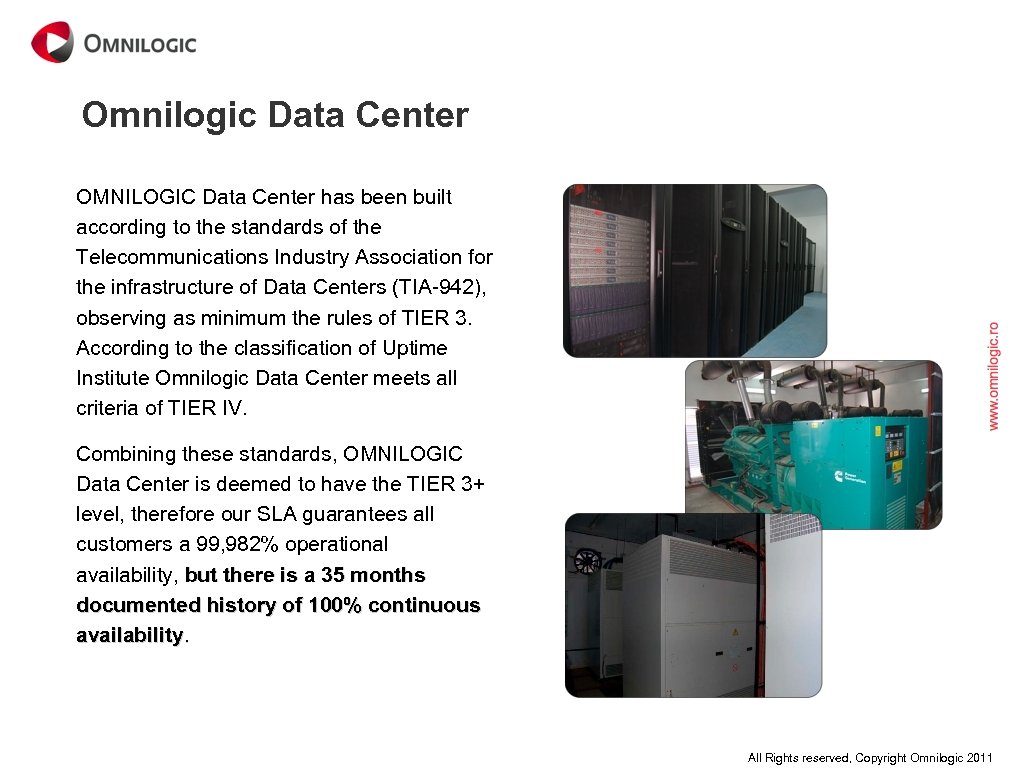 OMNILOGIC DATA CENTER Sorin DRAGOMIR Chief Operating Officer