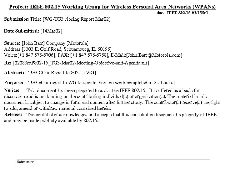 Project: IEEE 802. 15 Working Group for Wireless Personal Area Networks (WPANs) March 2002