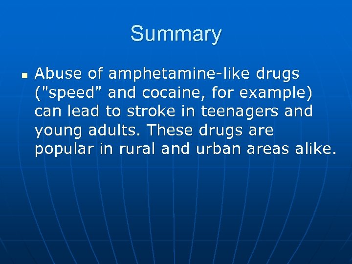 Summary n Abuse of amphetamine-like drugs (