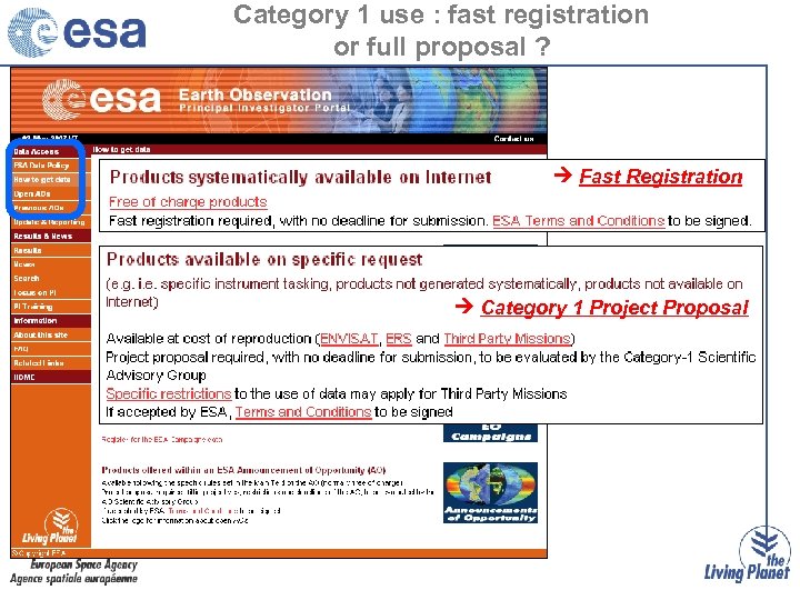 Category 1 use : fast registration or full proposal ? Fast Registration Category 1