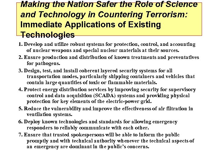 Making the Nation Safer the Role of Science and Technology in Countering Terrorism: Immediate