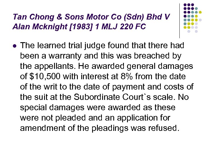 Tan Chong & Sons Motor Co (Sdn) Bhd V Alan Mcknight [1983] 1 MLJ