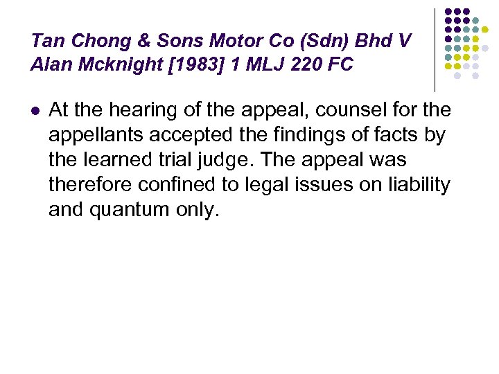 Tan Chong & Sons Motor Co (Sdn) Bhd V Alan Mcknight [1983] 1 MLJ