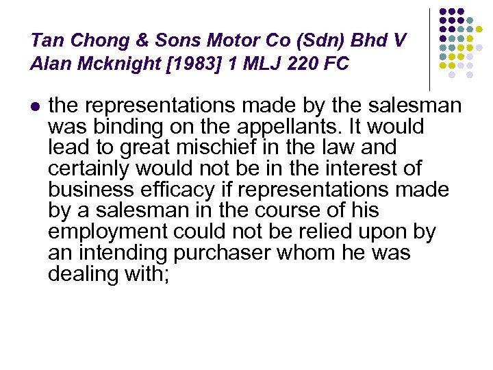 Tan Chong & Sons Motor Co (Sdn) Bhd V Alan Mcknight [1983] 1 MLJ