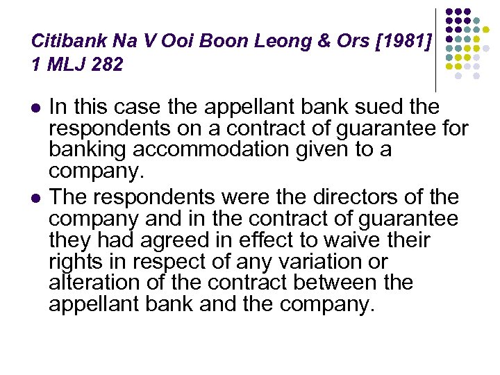 Citibank Na V Ooi Boon Leong & Ors [1981] 1 MLJ 282 l l