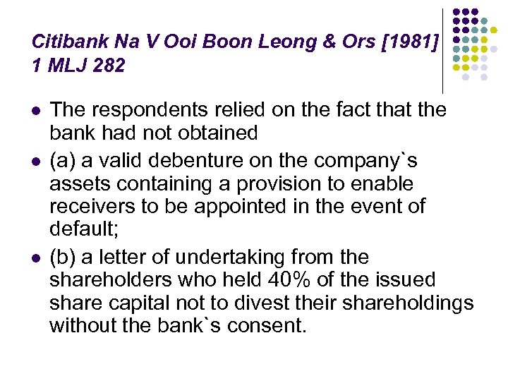 Citibank Na V Ooi Boon Leong & Ors [1981] 1 MLJ 282 l l