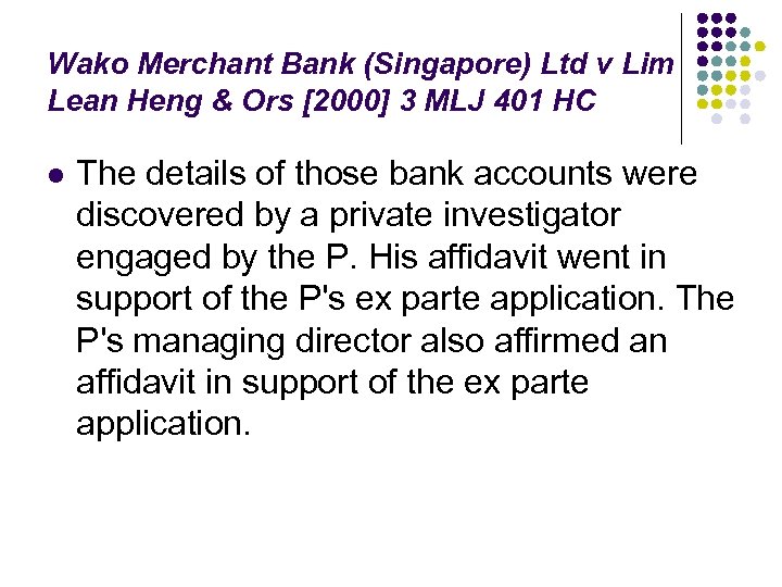 Wako Merchant Bank (Singapore) Ltd v Lim Lean Heng & Ors [2000] 3 MLJ