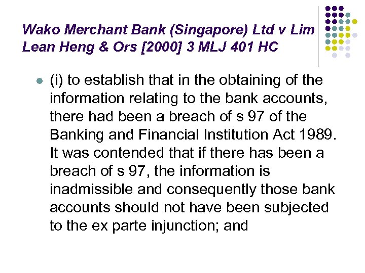 Wako Merchant Bank (Singapore) Ltd v Lim Lean Heng & Ors [2000] 3 MLJ