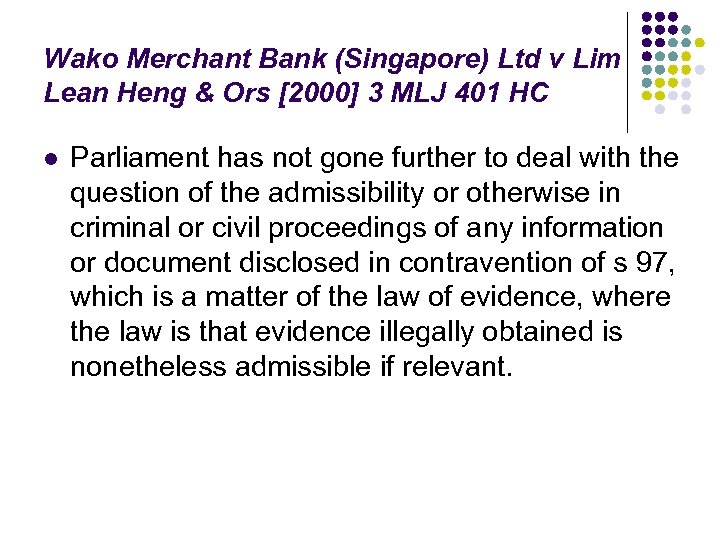 Wako Merchant Bank (Singapore) Ltd v Lim Lean Heng & Ors [2000] 3 MLJ