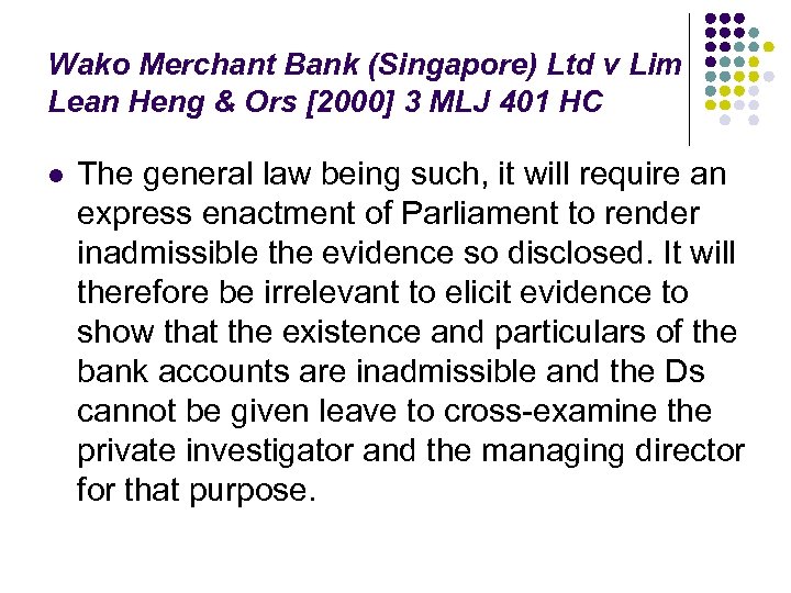 Wako Merchant Bank (Singapore) Ltd v Lim Lean Heng & Ors [2000] 3 MLJ