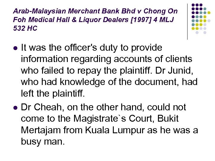 Arab-Malaysian Merchant Bank Bhd v Chong On Foh Medical Hall & Liquor Dealers [1997]