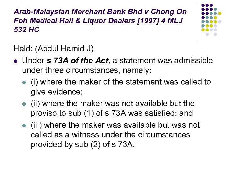 Arab-Malaysian Merchant Bank Bhd v Chong On Foh Medical Hall & Liquor Dealers [1997]