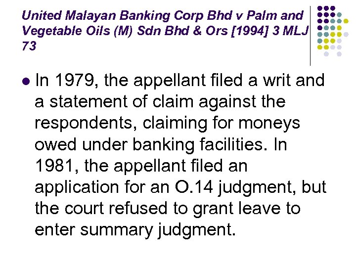 United Malayan Banking Corp Bhd v Palm and Vegetable Oils (M) Sdn Bhd &