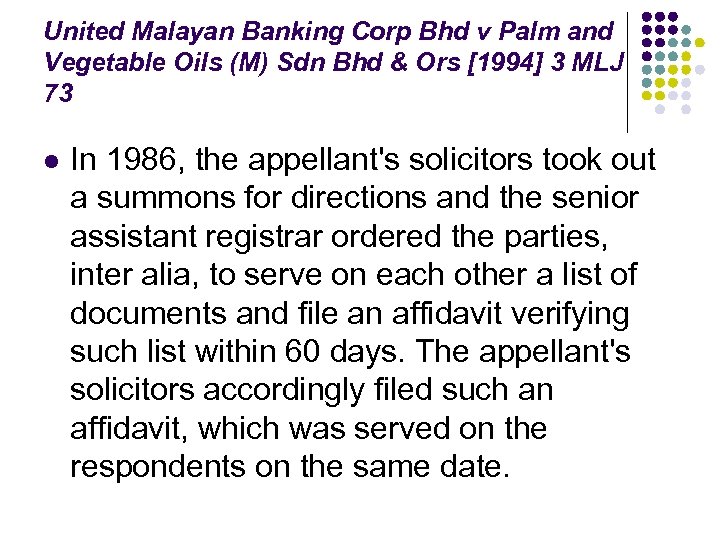 United Malayan Banking Corp Bhd v Palm and Vegetable Oils (M) Sdn Bhd &