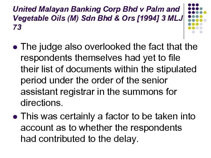 United Malayan Banking Corp Bhd v Palm and Vegetable Oils (M) Sdn Bhd &