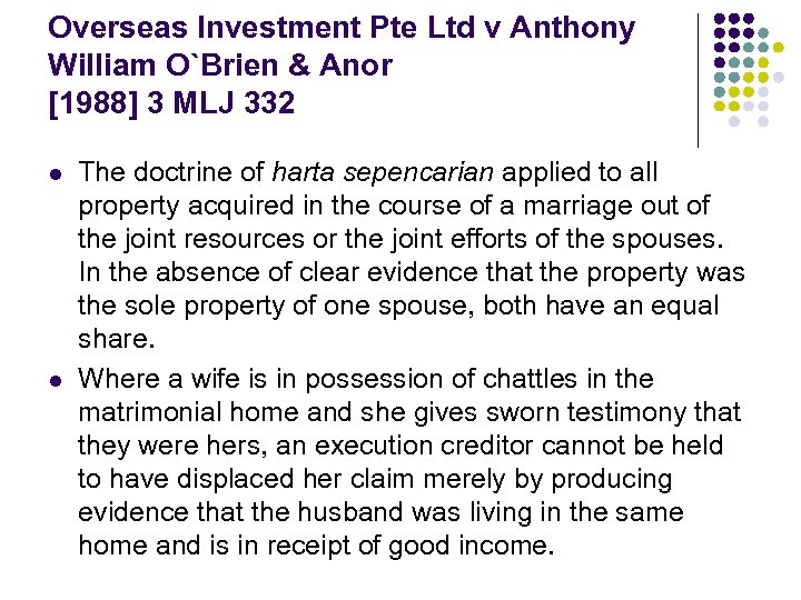 Overseas Investment Pte Ltd v Anthony William O`Brien & Anor [1988] 3 MLJ 332