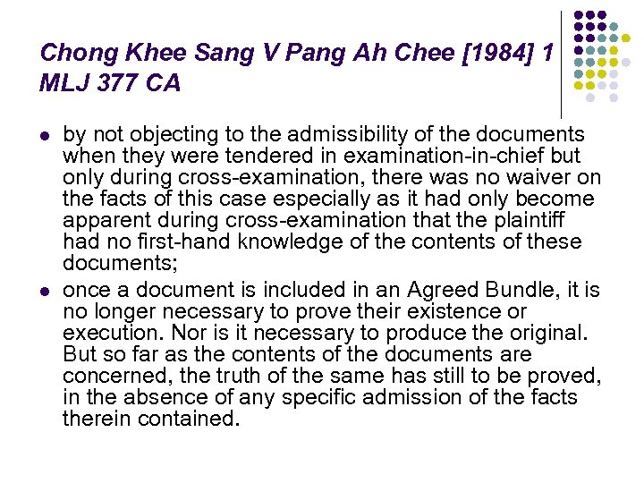 Chong Khee Sang V Pang Ah Chee [1984] 1 MLJ 377 CA l l