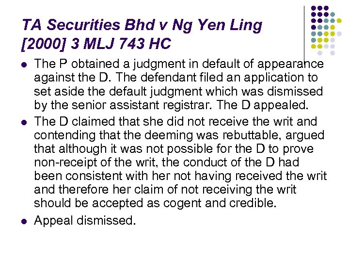 TA Securities Bhd v Ng Yen Ling [2000] 3 MLJ 743 HC l l