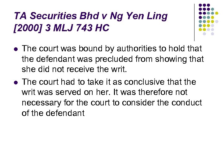 TA Securities Bhd v Ng Yen Ling [2000] 3 MLJ 743 HC l l