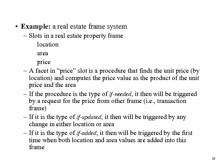  • Example: a real estate frame system – Slots in a real estate