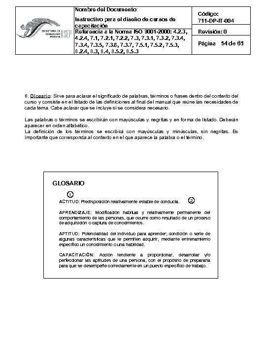 Nombre del Documento: Código: 711 -DP-IT-004 Instructivo para el diseño de cursos de capacitación