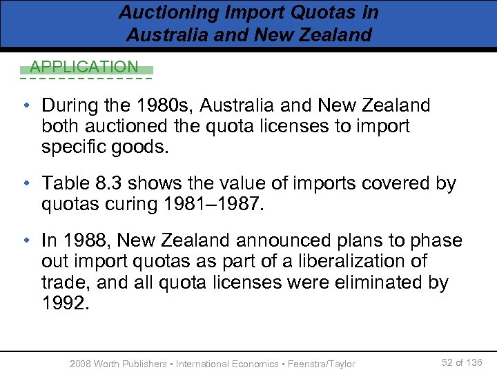 Auctioning Import Quotas in Australia and New Zealand APPLICATION • During the 1980 s,
