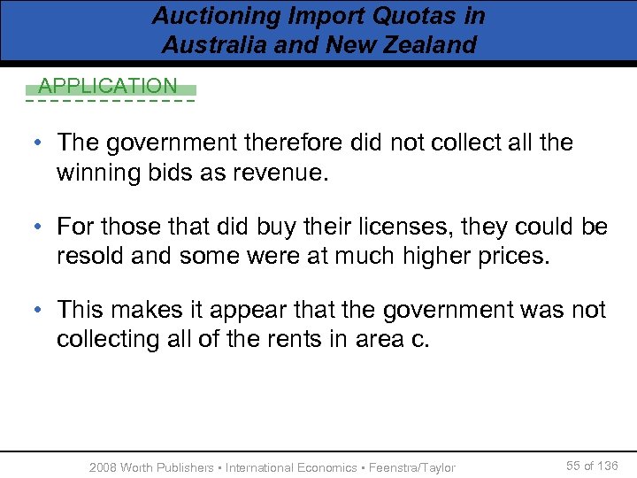 Auctioning Import Quotas in Australia and New Zealand APPLICATION • The government therefore did