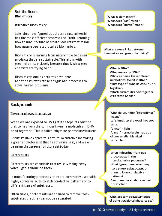 Set the Scene: Biomimicry What is biomimicry? What does “bio” mean? What does “mimic”