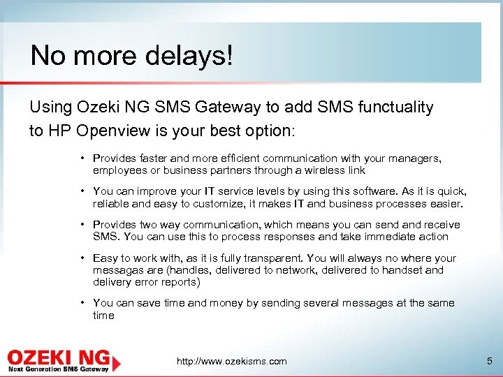 No more delays! Using Ozeki NG SMS Gateway to add SMS functuality to HP