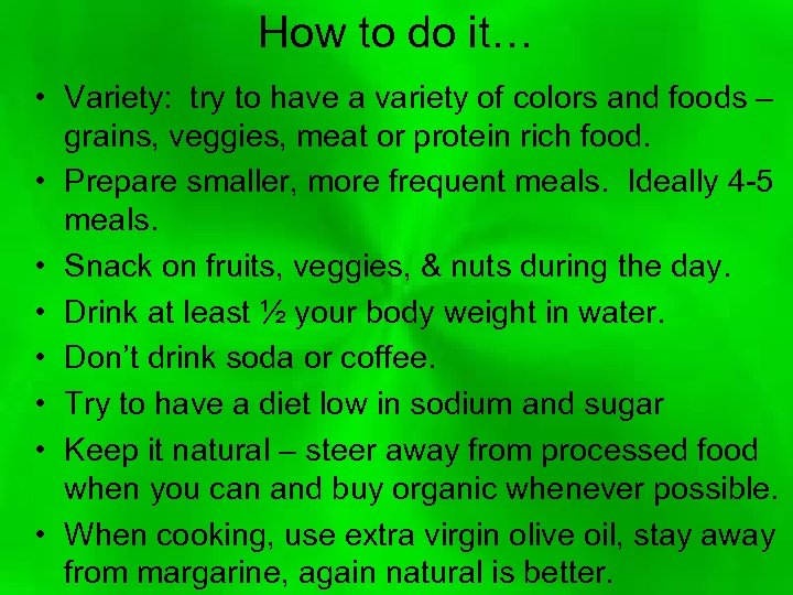 How to do it… • Variety: try to have a variety of colors and