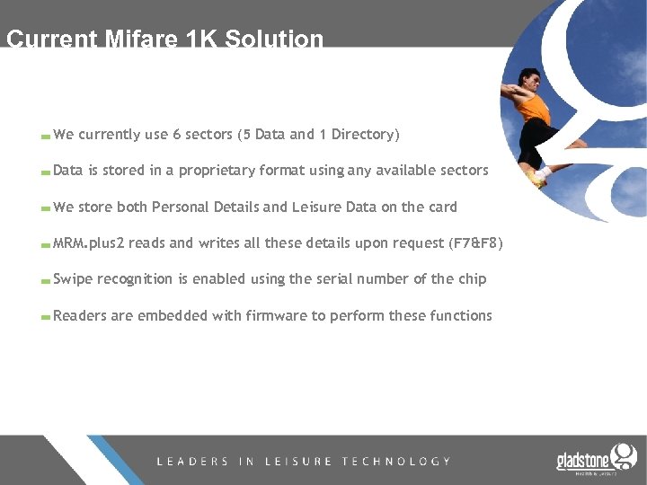 Current Mifare 1 K Solution We currently use 6 sectors (5 Data and 1