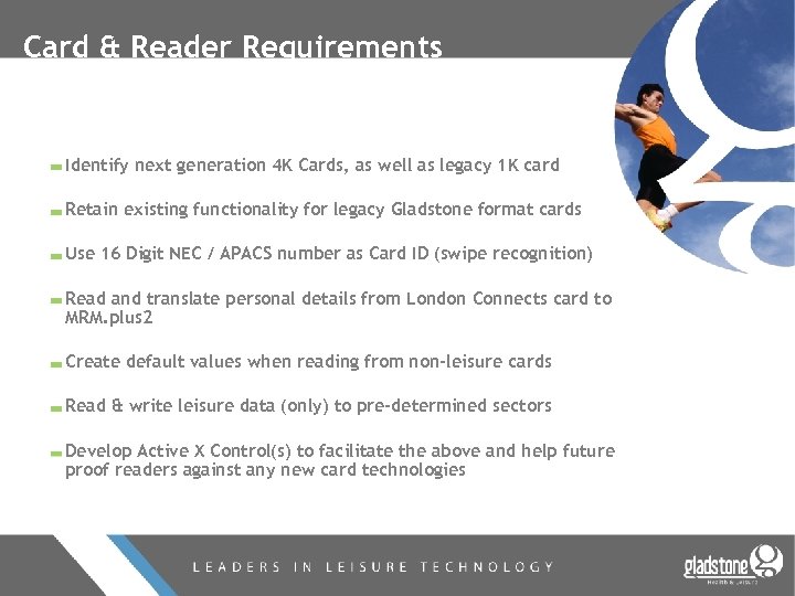 Card & Reader Requirements Identify next generation 4 K Cards, as well as legacy