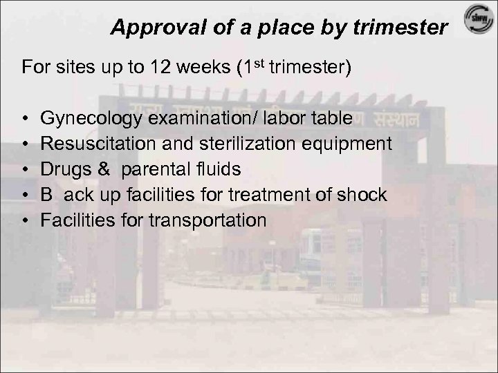 Approval of a place by trimester For sites up to 12 weeks (1 st