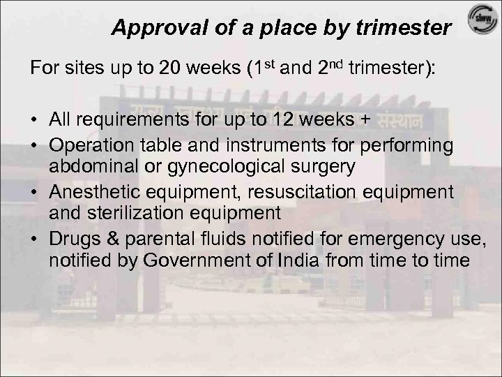 Approval of a place by trimester For sites up to 20 weeks (1 st