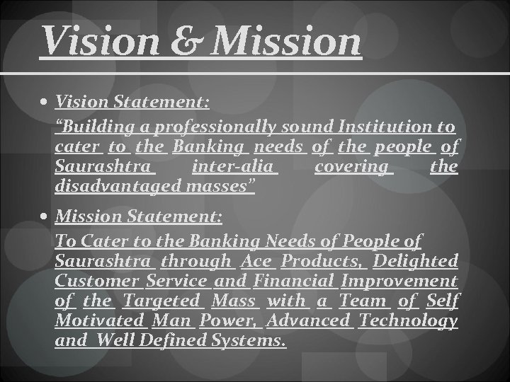 Vision & Mission Vision Statement: “Building a professionally sound Institution to cater to the