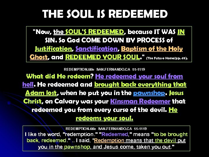 THE SOUL IS REDEEMED 